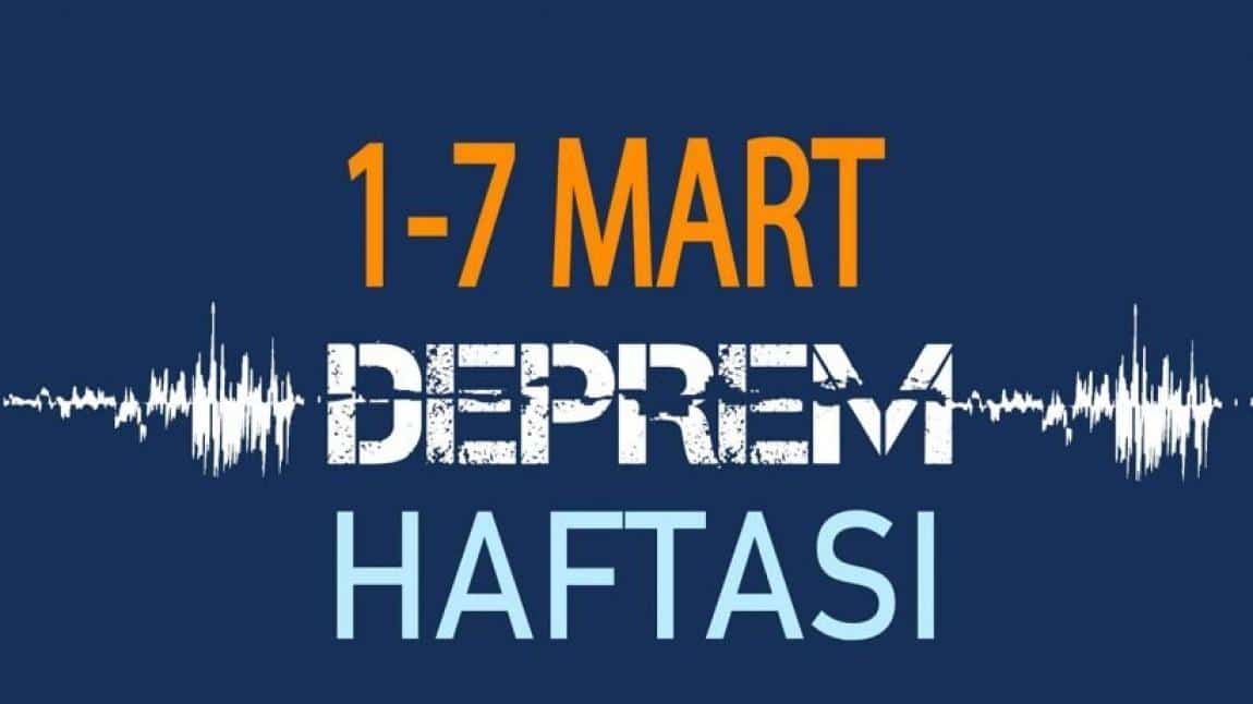 1 - 7 MART DEPREM HAFTASI